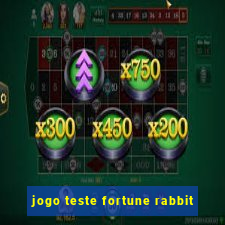 jogo teste fortune rabbit